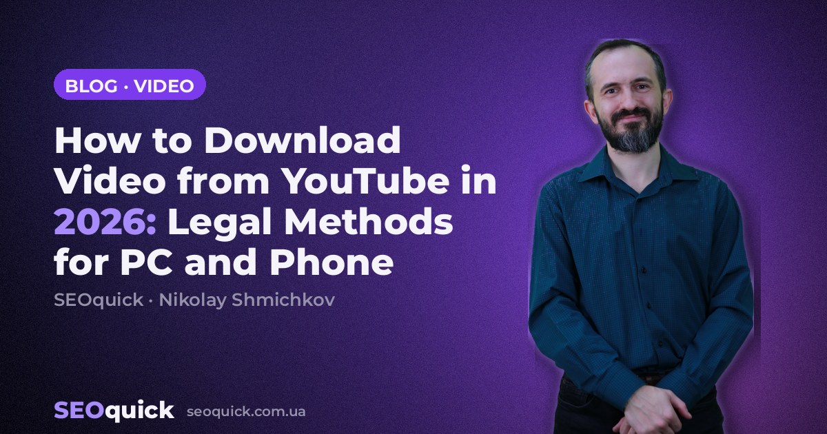 How to Download Video from YouTube in 2026: Legal Methods for PC and Phone