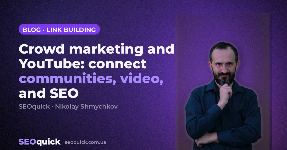 Crowd marketing and YouTube: connect communities, video, and SEO