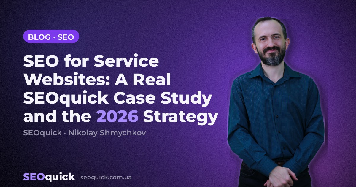SEO for Service Websites: A Real SEOquick Case Study and the 2026 Strategy