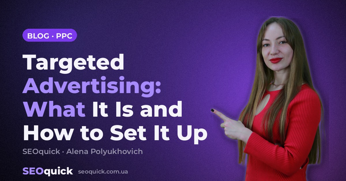 Targeted Advertising: What It Is and How to Set It Up
