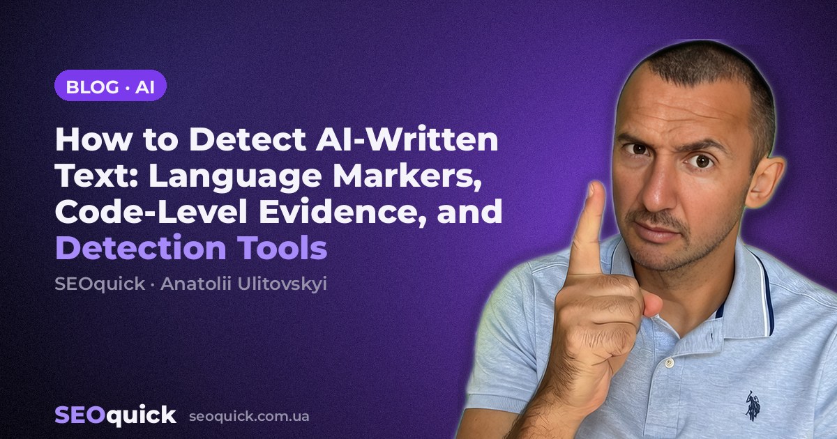 How to Detect AI-Written Text: Language Markers, Code-Level Evidence, and Detection Tools