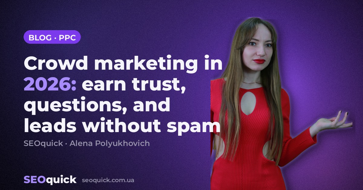 Crowd marketing in 2026: earn trust, questions, and leads without spam