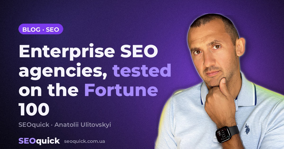 Enterprise SEO Agency Guide: Tested on the Fortune 100